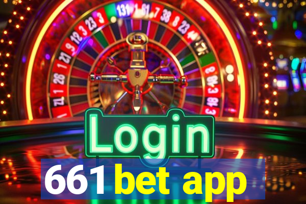 661 bet app